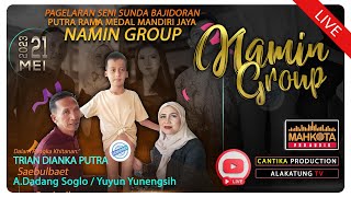 🔴LIVE STREAMING (SUBANG) NAMIN GROUP || MINGGU,21 MEI 2023