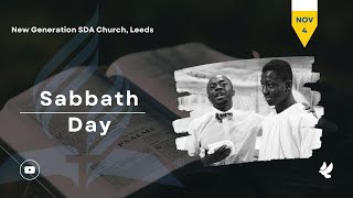 New Generation SDA Church Sabbath service 04.11.2023