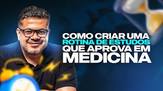 Aula 03 - Como criar uma rotina de estudos que aprova em Medicina