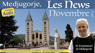 [Audio] Les nouvelles de Medjugorje, novembre 2023 par soeur Emmanuel Maillard