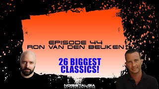 Best of Ron van den Beuken // Noisetalgia Podcast 044 // Classic Trance