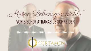 Bischof Athanasius Schneider erzählt seine eigene Lebensgeschichte