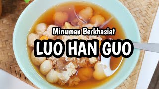 Resepi Air Buah Luo Han Guo Penawar Batuk Diabetes | Monk Fruit