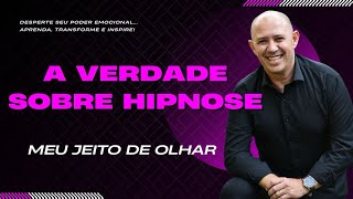 A verdade sobre HIPNOSE!