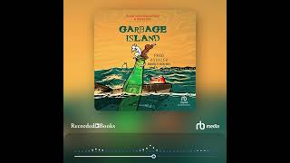 Audiobook Sample: Garbage Island