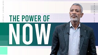 The Power of Now