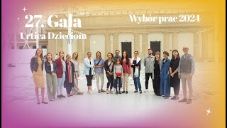 Wybór prac -  27. Gala Urtica Dzieciom