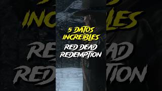 5 DATOS INCREIBLES de RED DEAD REDEMPTION #reddeadredemption #shorts