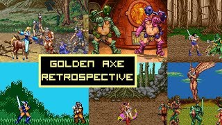 Golden Axe Retrospective