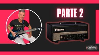 Friedman Amps JJ Junior Demo Parte 2