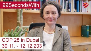 COP28 in Dubai | 99SecondsWith | What do we have to do to make progress?