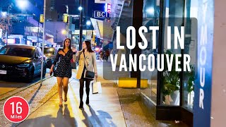 Lost in downtown Vancouver at night  - Yaletown, Parq, JW Marriott, BC Place and beyond