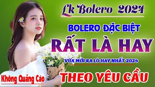 LK BOLERO RẤT LÀ HAY.. ✨ Lk TRỮ TÌNH Bolero Xưa Đặc Biệt Hay GÂY MÊ ➤ Lk Ca Nhạc Xưa HAY NHẤT 2024..