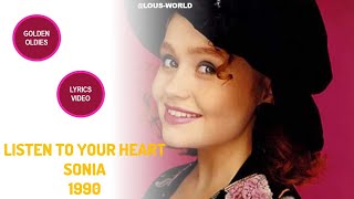 #sonia - Listen to your heart (lyrics) - 1990