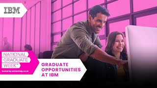 IBM: Graduate Opportunities at IBM | NGW 2023