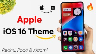 Apple iOS 16 Complete MIUI Theme | OFFICIAL IOS Theme For Redmi, Poco & Xiaomi Phones | IOS Theme