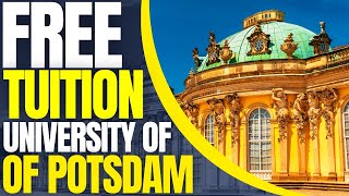 Free Tuition at University of Potsdam | Study in Germany