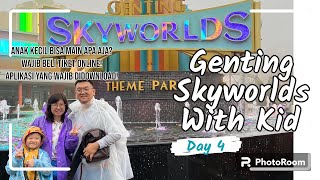 Genting Skyworlds Theme Park sama anak ! Bisa main apa aja ya??