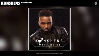 Konshens   Turn Me On Audio