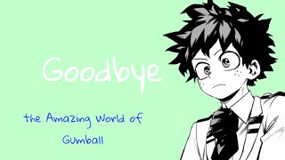 Goodbye || Mha lyric prank|| not original!