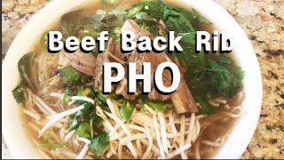 How to make Beef Back Rib PHO at home | Beef Back Rib PHO Recipe | PHO Recipe | PHO Noodle Soup