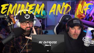 Eminem and NF   My overdose reaction