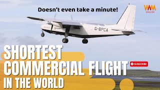 This is the Shortest Commercial Flight in the World!