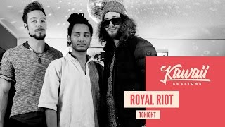 Kawaii Session w/ Royal Riot - Tonight