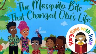 Kids book read aloud: The Mosquito Bite That Changed Olu's Life by Uchechi Mba-Uzoukwu