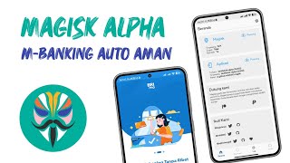 PAKE MAGISK INI ,M-BANKING DAN E-WALLET AUTO AMAN!! / INSTALL MAGISK ALPHA TERBARU