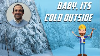 Baby, Its Cold Outside