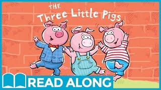 The Three Little Pigs #ReadAlong StoryBook Video For Kids Ages 2-7