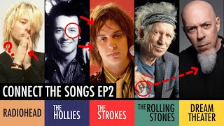 Connect the Songs Game: Radiohead - The Hollies - The Strokes -  The Rolling Stones - Dream Theater