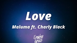 Maluma - Love ft. Charly Black (Letra/Lyrics)