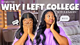 I LEFT COLLEGE ,*NOT CLICKBATE* / NO MORE HBCU VLOGS!!