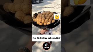 BU BUKETİN ADI NƏDİR