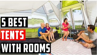 ✅Best Tents With Rooms | Top 5 Multi-Room Tents for Ultimate Camping Comfort