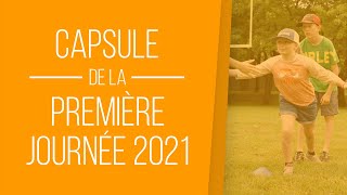 Première journée de camp 2021