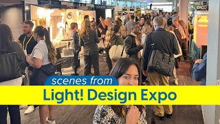 Scenes from Light! Design Expo 2024: San Francisco