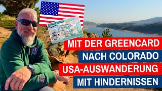 Mit der GreenCard nach Colorado: Auswanderung mit Hindernissen