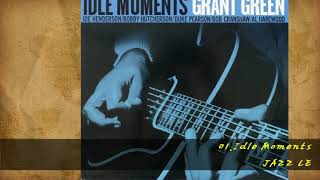 『Grant Green：Idle Moments』