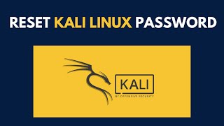 Reset Forgotten Password On Kali Linux