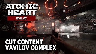 Вырезанный Контент: Комплекс Вавилов & ВДНХ (2020) - Atomic Heart