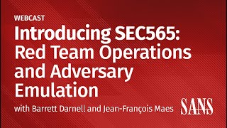 Introducing SEC565: Red Team Operations And Adversary Emulation