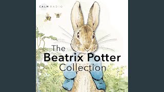 Chapter 5 - The Beatrix Potter Collection