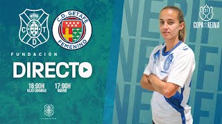 FundaciónCDT I Fundación CD Tenerife - CD Getafe Fem. (2/10, 16:00 horas) I #CopaDeLaReinaIberdrola