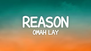 Omah Lay - reason (Lyrics)