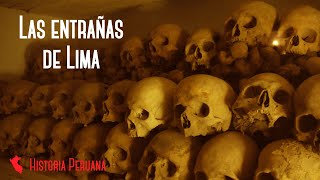 Las entrañas de Lima, Historia Peruana