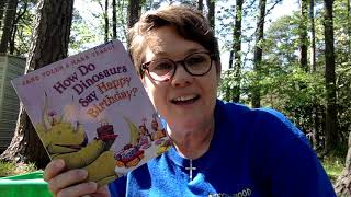 Lesson 9 A reading of "How Do Dinosaurs Say Happy Birthday" by Jane Yolen and Mark Teague