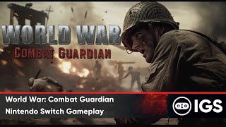 World War: Combat Guardian | Nintendo Switch Gameplay